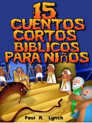 cover image of 15 Cuentos Cortos Bíblicos para Niños